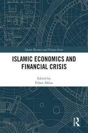 Islamic Economics and Financial Crisis